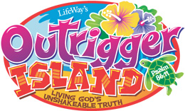 LifeWay 2008 VBS Themes Outrigger Island Vacation Bible School 2008