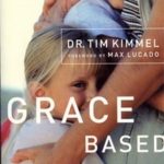 Grace Based Parenting Book