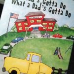 "A Dad's Gotta Do What a Dad's Gotta Do" Book Review