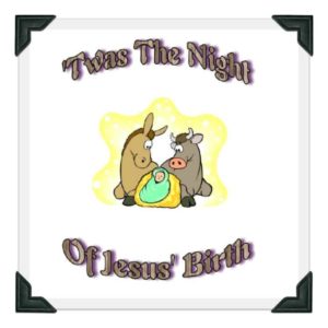 Twas the night of Jesus birth Poem Printable
