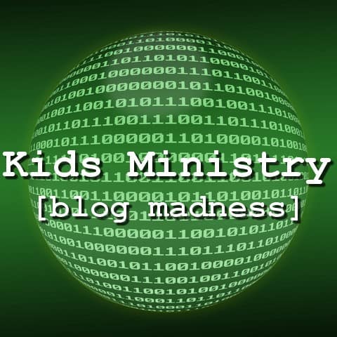 Kidmin Blog Madness