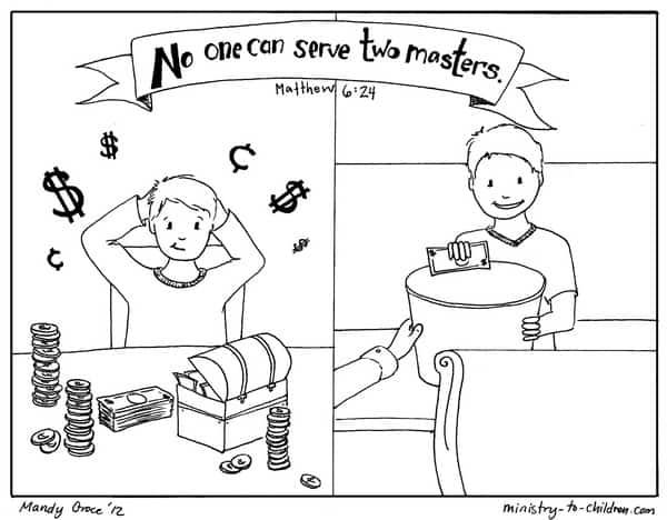 "No one can serve two masters." Matthew 6:24 coloring page