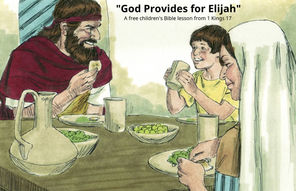 "God provides for Elijah" Bible Lesson for Children (1 Kings 17:1-24)