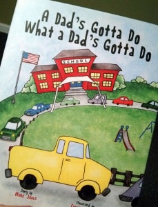 "A Dad's Gotta Do What a Dad's Gotta Do" Book Review