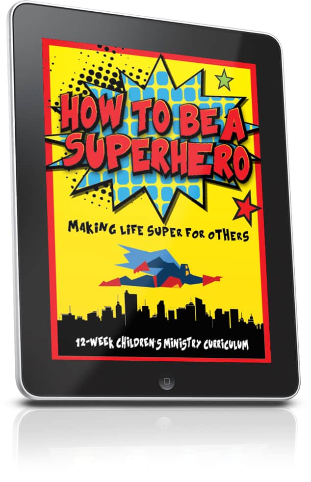 Superhero Children’s Church Lessons - Ministry To Children