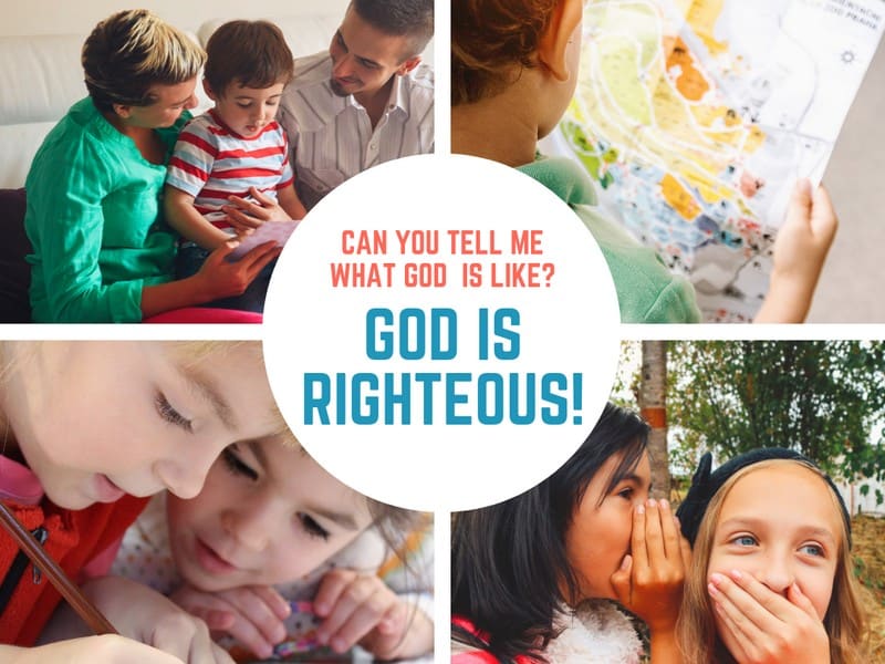 God is Righteous (Matthew 4) Lesson #29 in What is God Like?