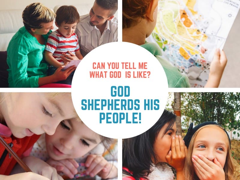 God Shepherds His People (John 10) Lesson #33 in What is God Like?