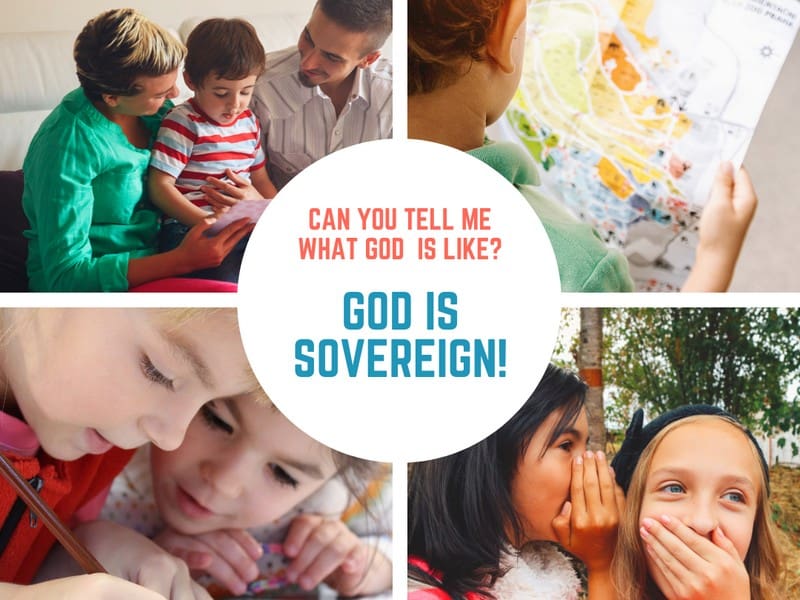 God is Sovereign (Genesis 21) Lesson #35 in What is God Like?