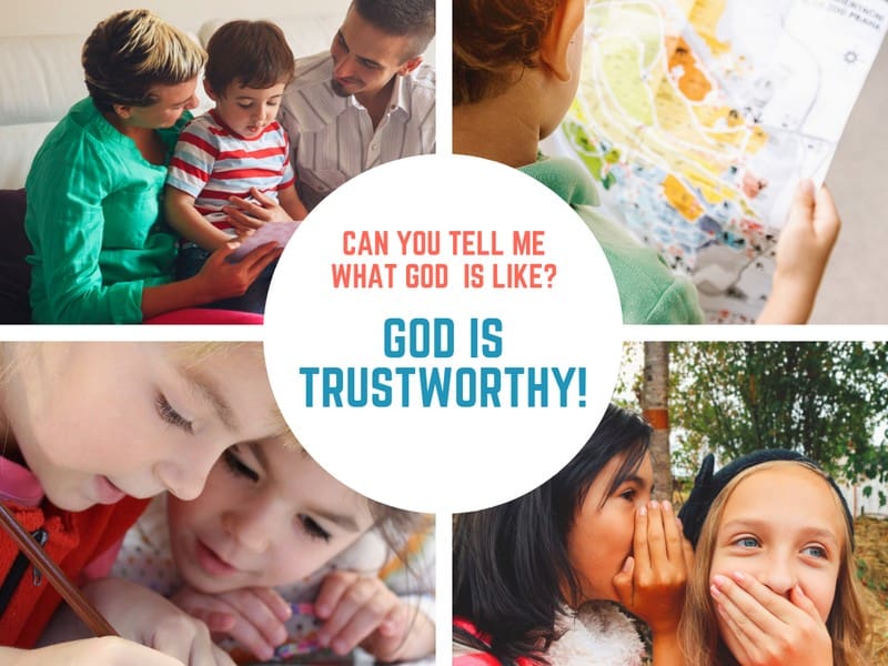 God is Trustworthy (Daniel 6) Lesson #37 in What is God Like?