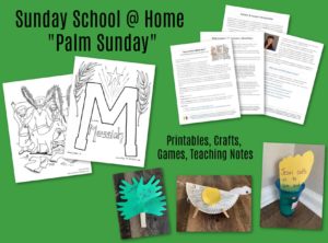 Palm Sunday - Lesson for Sunday School Kids