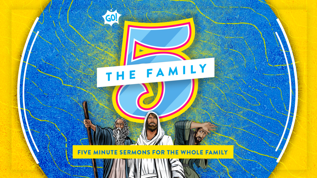 "The Family 5" Creative New Sermons for Kids from Go! Curriculum
