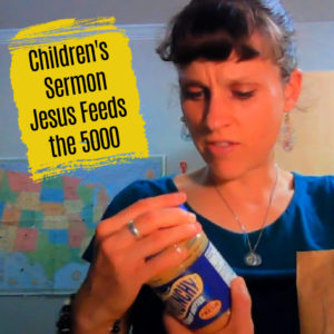 Object Lesson Sermon - Jesus Feeds the 5000