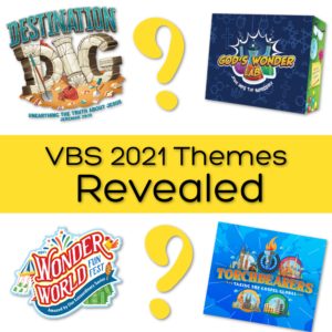 VBS 2021 Themes Revealed