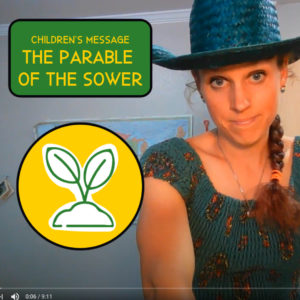 Children's Sermon on the Parable of the Sower