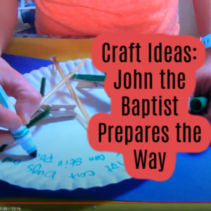Bible Crafts on MArk 1:1-8 Prepare the Way for Jesus