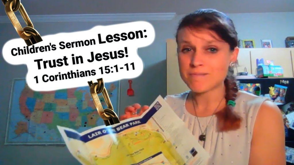 Children’s Sermon (1 Corinthians 15:1-11) The Most Important Thing