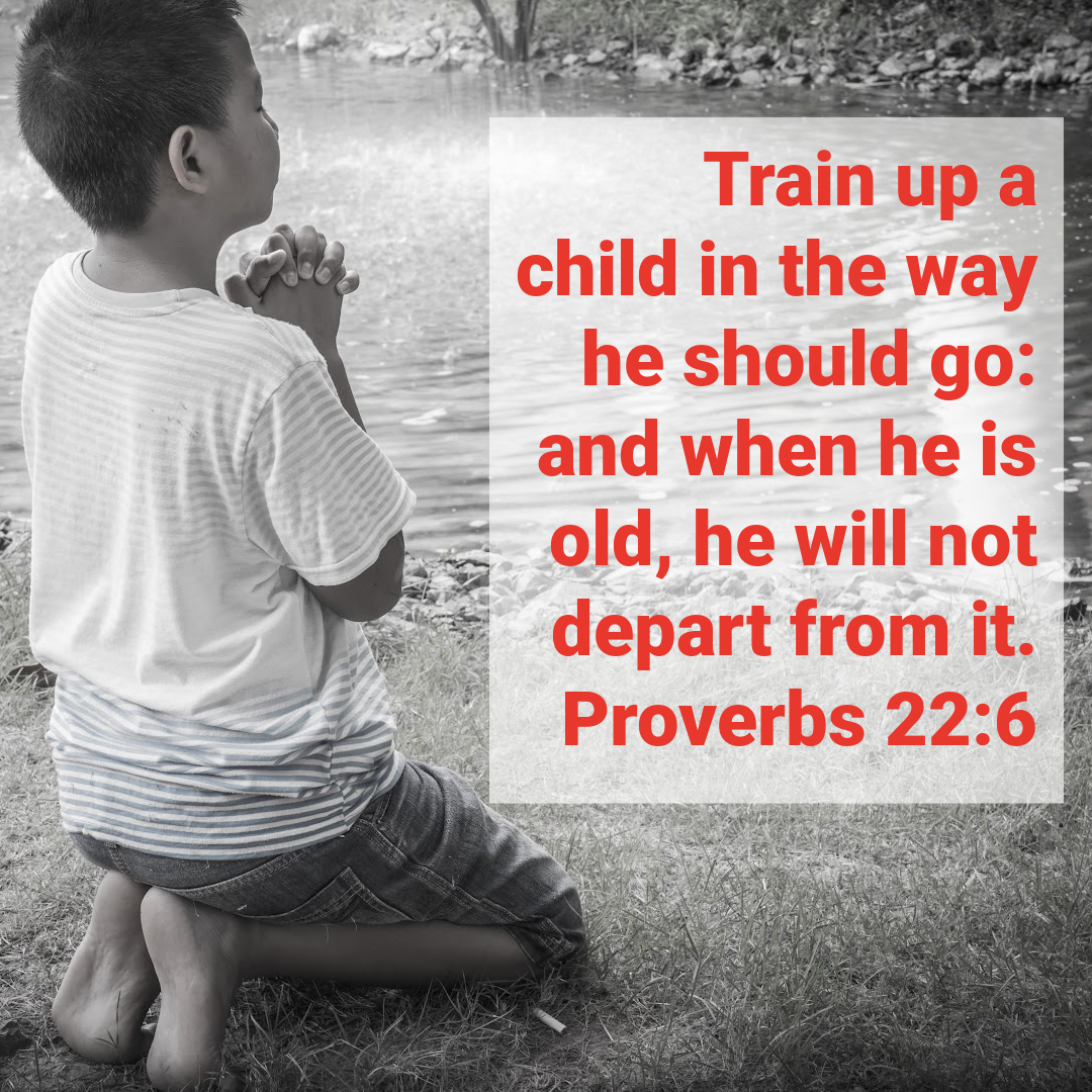 Biblical Verse Train Up A Child