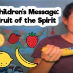 fruit of the spirit children's sermon for kids