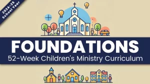 children's ministry curriculum