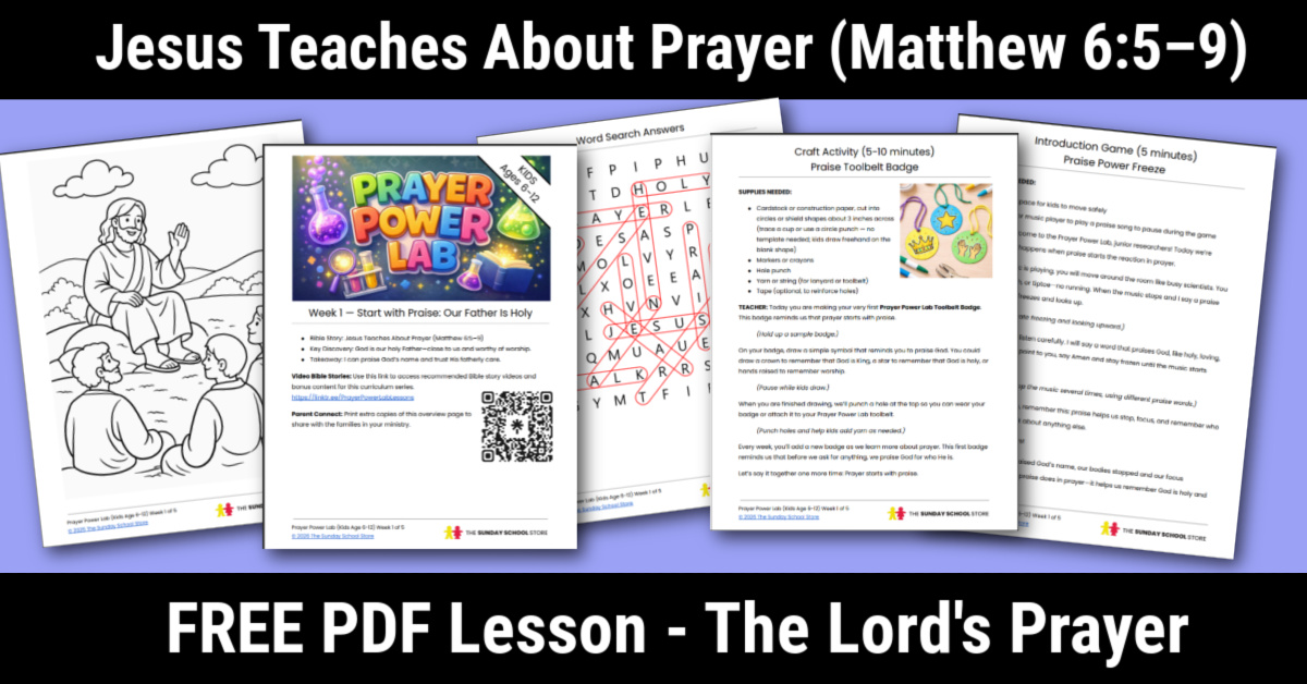 The Lord's Prayer (Matthew 6:5–9) — Jesus Teaches About Prayer, free Sunday School lesson PDF download