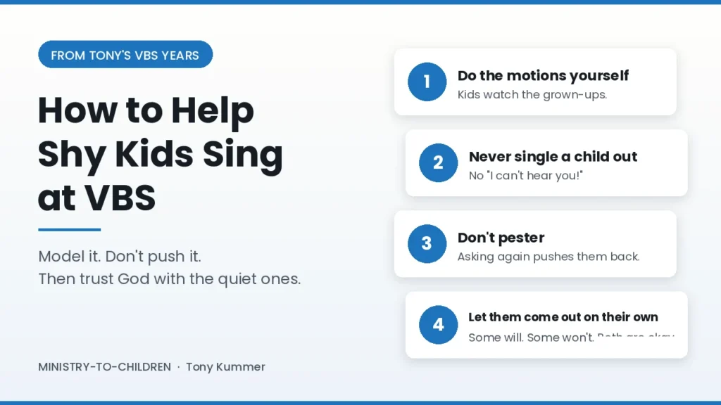 How to Help Shy Kids Sing at VBS: do the motions yourself, never single a child out, don't pester, let them come out on their own